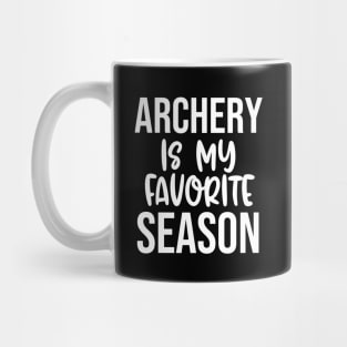 Archery Is My Favorite Season Mug